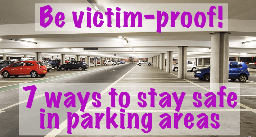 staying safe in parking areas tips for women